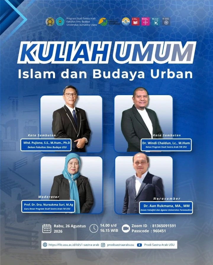 Program Studi Sastra Arab Fakultas Ilmu Budaya Universitas Sumatera Utara Gelar Kuliah Umum “Islam dan Budaya Urban”